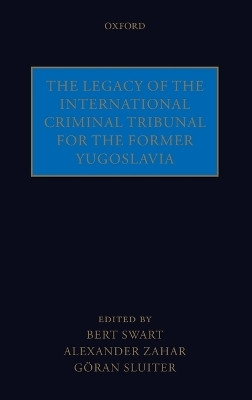 The Legacy of the International Criminal Tribunal for the Former Yugoslavia(English, Hardcover, unknown)
