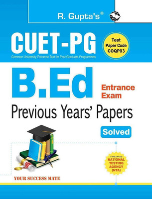 CUET-PG: B.Ed. Entrance Exam - Previous Years' Papers (Solved)(English, Paperback, RPH Editorial Board)