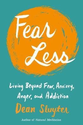 Fear Less(English, Paperback, Sluyter Dean)