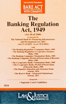 BANKING REGULATIONS ACT, 1949 WITH RULES, BARE ACT LATEST EDTION 2024(Paperback, Law, Justice)