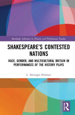 Shakespeare's Contested Nations(English, Hardcover, Pittman L. Monique)