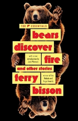 Bears Discover Fire and Other Stories(English, Paperback, Bisson Terry)