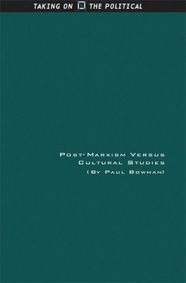 Post-Marxism Versus Cultural Studies(English, Electronic book text, Bowman Paul)