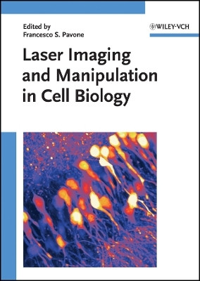 Laser Imaging and Manipulation in Cell Biology(English, Other digital, Pavone FS)