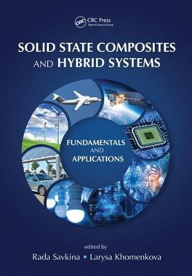 Solid State Composites and Hybrid Systems(English, Paperback, unknown)