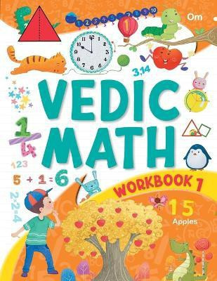 Vedic Maths Workbook 1(English, Paperback, Om Books Editorial Team)