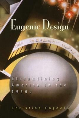 Eugenic Design(English, Paperback, Cogdell Christina)