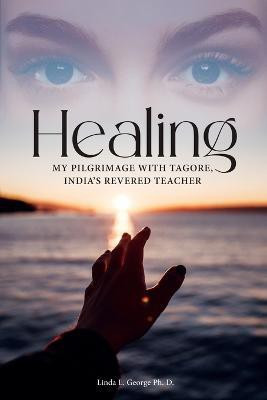 Healing(English, Paperback, George Ph D Linda L)