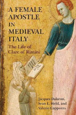 A Female Apostle in Medieval Italy(English, Hardcover, Dalarun Jacques)