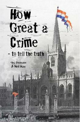 How Great a Crime - to Tell the Truth(English, Paperback, Kay Steven)