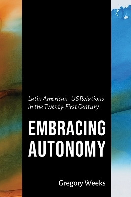 Embracing Autonomy(English, Paperback, Weeks Gregory)