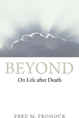 Beyond(English, Hardcover, Frohock Fred M.)