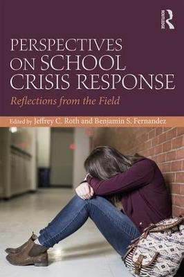 Perspectives on School Crisis Response(English, Paperback, unknown)