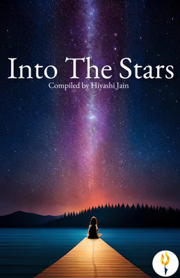 Into the Stars(Paperback, Hiyashi Jain, Tina Aswani)