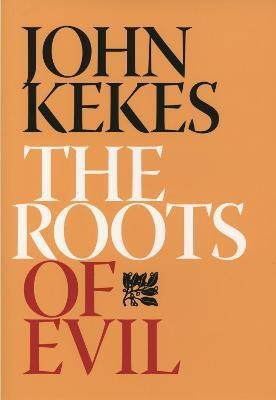 The Roots of Evil(English, Electronic book text, Kekes John)