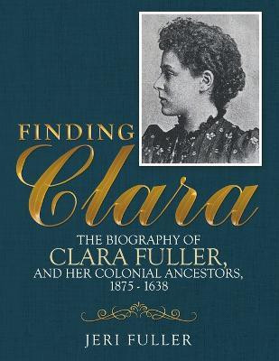 Finding Clara(English, Paperback, Fuller Jeri)