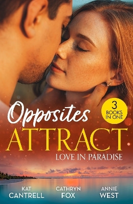Opposites Attract: Love In Paradise(English, Paperback, Cantrell Kat)