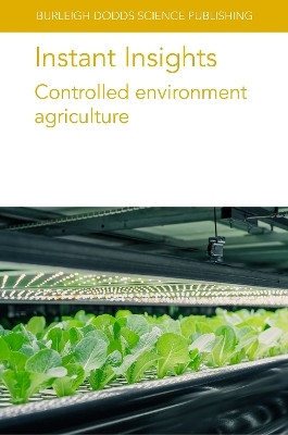 Instant Insights: Controlled Environment Agriculture(English, Paperback, authors Various Dr)