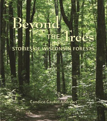 Beyond the Trees(English, Paperback, Gaukel Andrews Candice)