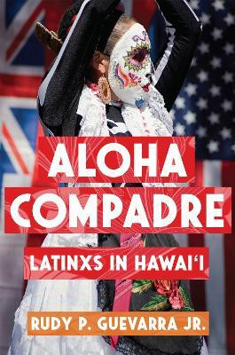 Aloha Compadre(English, Paperback, Guevarra Rudy P. Jr.)