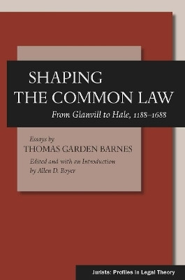 Shaping the Common Law(English, Hardcover, Barnes Thomas Garden)