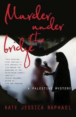 Murder Under the Bridge(English, Paperback, Raphael Kate Jessica)