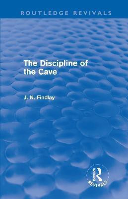The Discipline of the Cave (Routledge Revivals)(English, Hardcover, Findlay John Niemeyer)