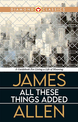 All These Things Added (Edition2024)(English, Paperback, Allen James)
