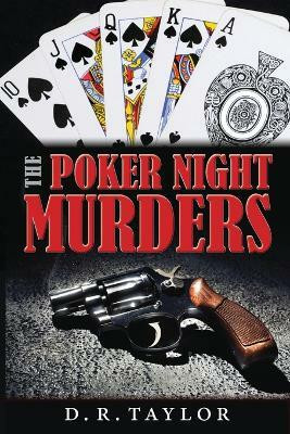 The Poker Night Murders(English, Paperback, Taylor D R)