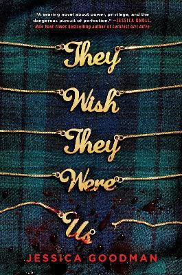 They Wish They Were Us(English, Hardcover, Goodman Jessica)