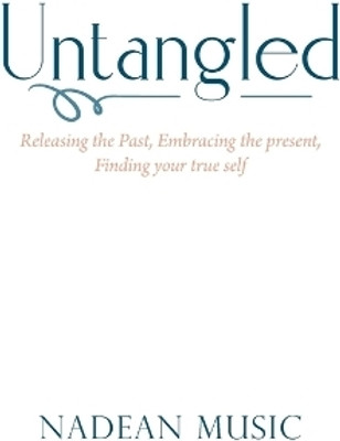 Untangled(English, Paperback, Music Nadean)