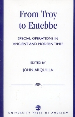 From Troy to Entebbe(English, Paperback, Arquilla John)