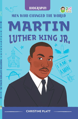 FUN READS ! MARTIN LUTHER KING JR : MEN WHO CHANGED THE WORLD with 1 Disc(Paperback, CHRISTINE PLATT)
