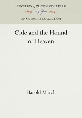 Gide and the Hound of Heaven(English, Hardcover, March Harold)
