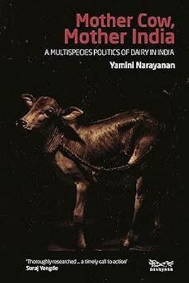Mother Cow, Mother India(English, Paperback, Narayanan Yamini)