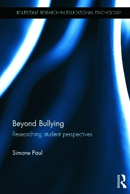 Beyond Bullying(English, Hardcover, Paul Simone)