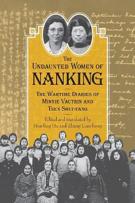 The Undaunted Women of Nanking(English, Paperback, Hu Hua-ling)