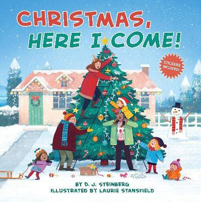 Christmas, Here I Come!(English, Paperback, Steinberg D.J.)