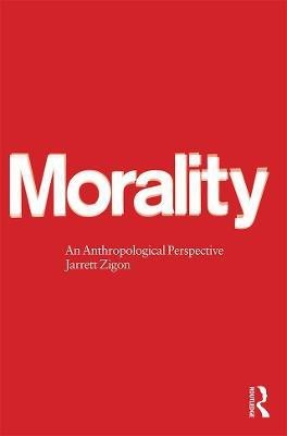 Morality(English, Hardcover, Zigon Jarrett)