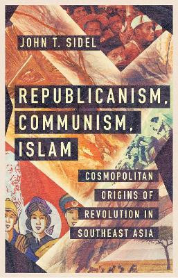 Republicanism, Communism, Islam(English, Electronic book text, Sidel John T.)