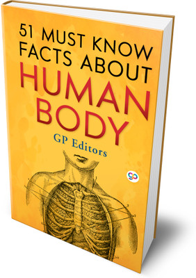 51 Must Know Facts About Human Body (Hardcover Library Edition)(English, Paperback, Editors Gp)