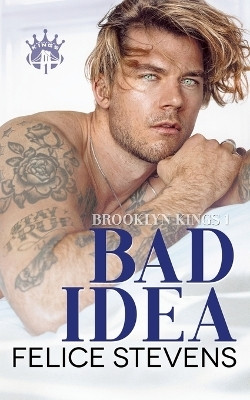 Bad Idea(English, Paperback, Stevens Felice)