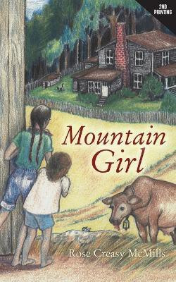 Mountain Girl(English, Paperback, McMills Rose Creasy)