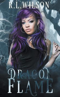 Dragon Flame(English, Paperback, Wilson R L)