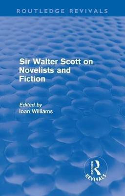 Sir Walter Scott on Novelists and Fiction (Routledge Revivals)(English, Paperback, unknown)