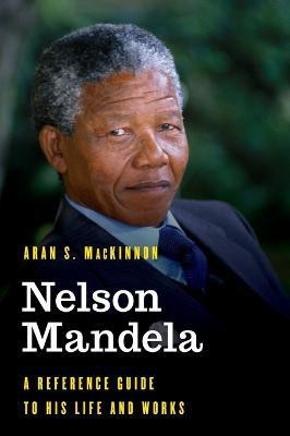 Nelson Mandela(English, Hardcover, MacKinnon Aran S.)