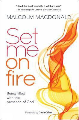 Set Me on Fire(English, Paperback, Macdonald Malcolm)