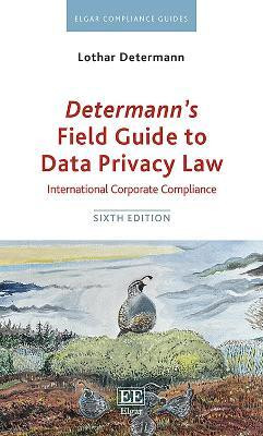 Determann's Field Guide to Data Privacy Law(English, Paperback, Determann Lothar)