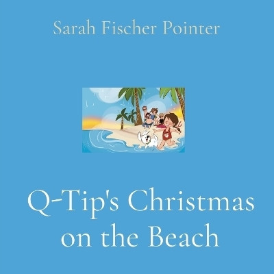 A Dog's Christmas on the Beach(English, Paperback, Fischer Pointer Sarah)