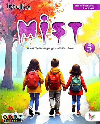 MIST A COURSE IN LANGUAGE AND LITERATURE CLASS 5 ( INTELLICA EDUCATIONS )(Paperback, MS. ELA JUNEJA)
